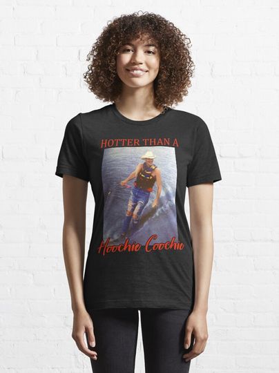 Hotter Than a Hoochie Coochie Alan jackson T-Shirt