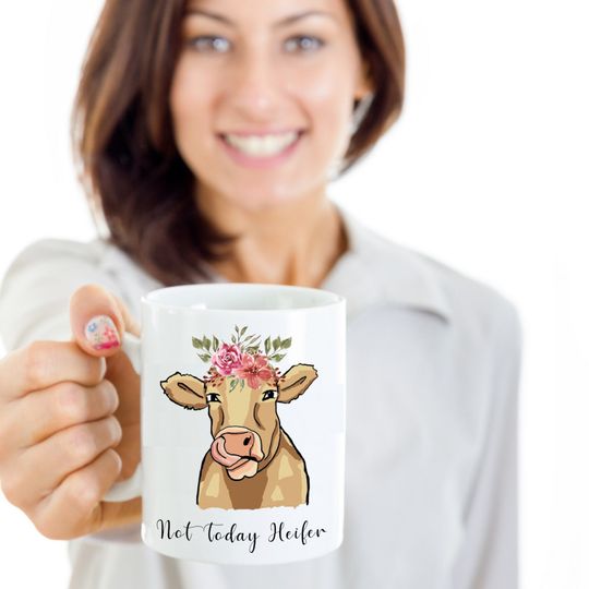 Not Today Heifer Mug