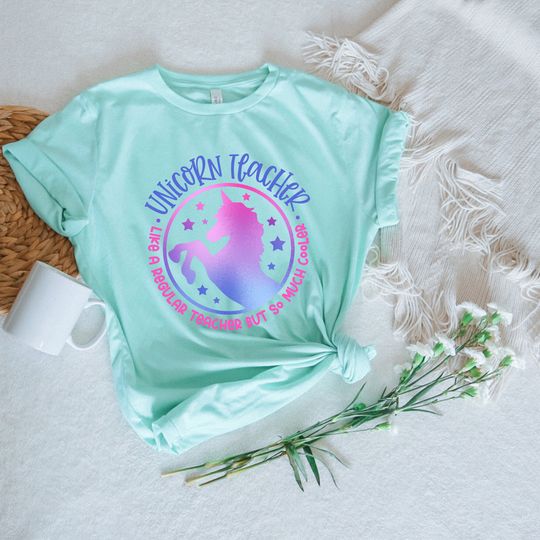 Unicorn Teacher Like A Regular Teacher But So Much Cooler Shirt