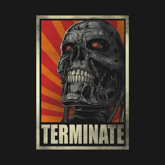 Terminate! - Terminator - T-Shirt