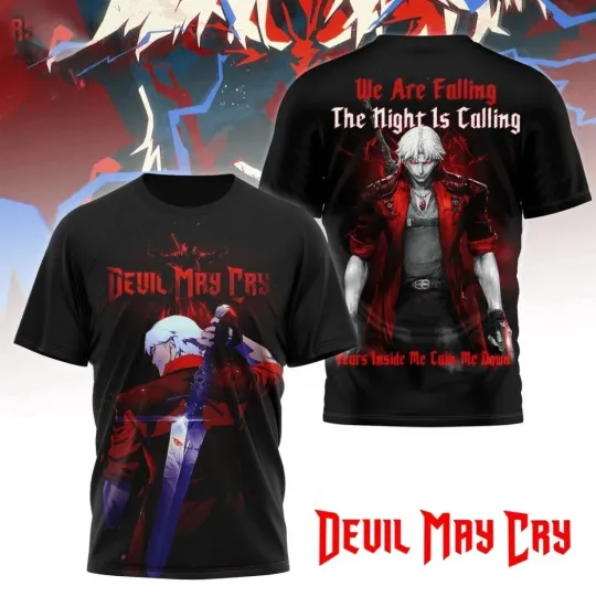 Devil May Cry We Are Falling The Night Is Calling 2025 3D T-Shirt