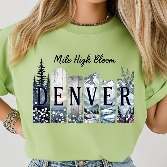 Discover Denver Wildflower T-Shirt, Colorado Nature City Design, Mountain View Poster Art