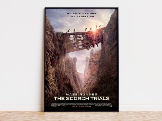 Discover Maze Runner - The Scorch Trials - Movie Poster | Digital Download | High Quality Ready To Print