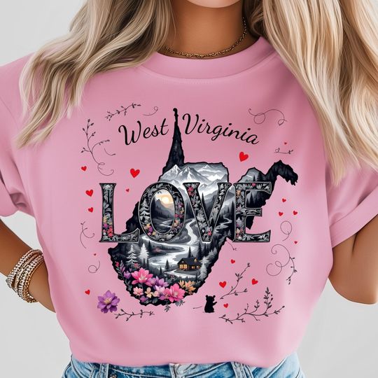 Discover Love West Virginia T-Shirt, Floral T-Shirt, Scenic State T-Shirt