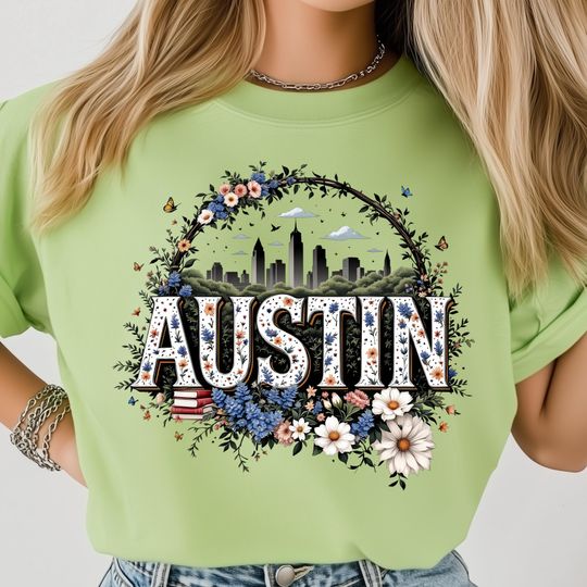 Discover Austin Texas T-Shirt, Floral Skyline Art, Capital City Design, Nature Flower Poster