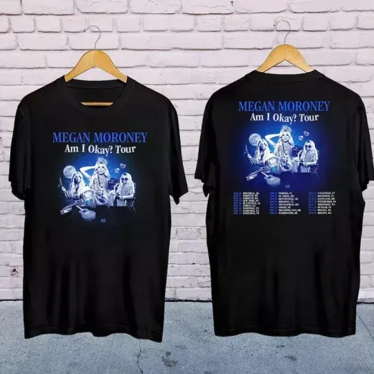 Discover Megan Moroney 2025 Am I Okay Tour T-shirt, Megan Moroney 2025 Concert