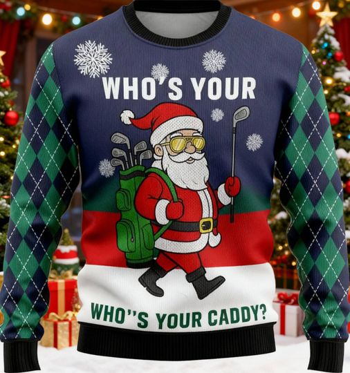Discover Who's Your Caddy Santa Golf Ugly Christmas Sweater, Funny Xmas, Golfer Gift, Festive Sports, Holiday Party, Santa Golfing