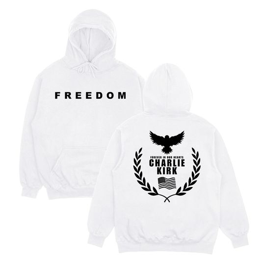Tribute Charlie Kirk Freedom Hoodies
