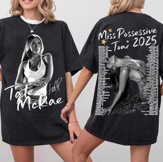 Discover Tate McRae Tour 2025 Two Sided Shirt, Miss Possessive Tour Date Shirt, Comfort color Tate McRae Miss Possessive Tour 2025 Shirt