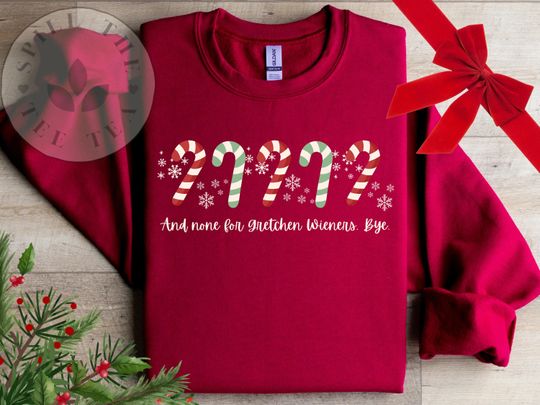 Mean Girls Christmas Sweatshirt, Funny Holiday Movie Sweatshirt