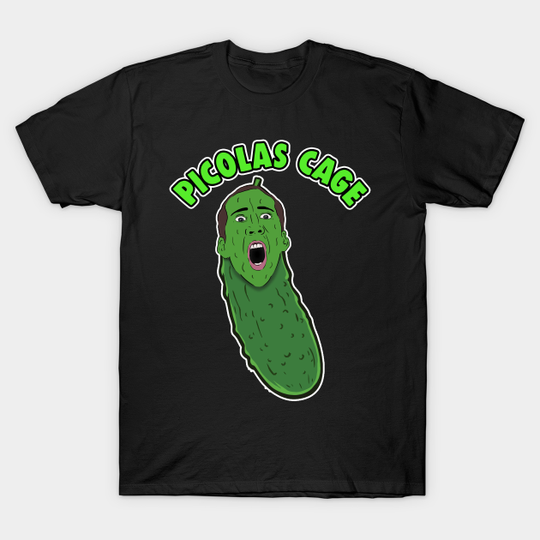 Picolas Cage - Nicolas Cage - Nick Cage - T-Shirt