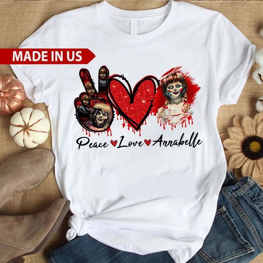 Annabelle Doll Shirt, Peace Love Annabelle