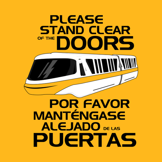 Please Stand Clear - Monorail Disney - T-Shirt