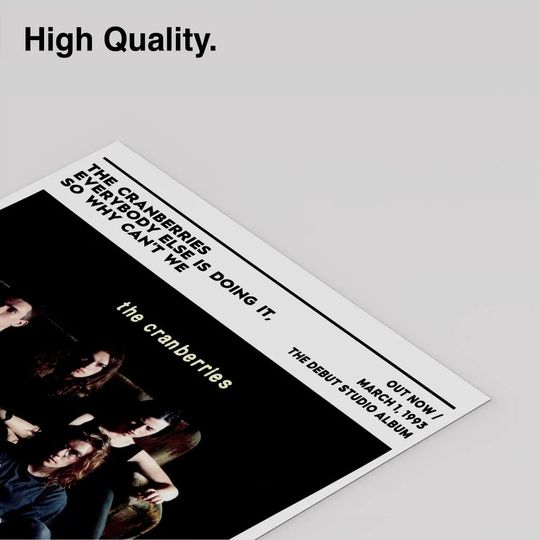 The Cranberries - Everybody Else Is Doing It, So Why Can't We? Poster