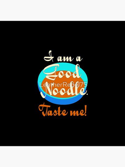 I am a Good Noodle Pin Button