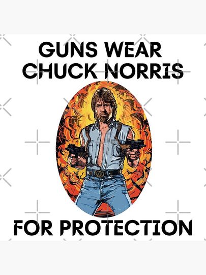 Guns Wear Chuck Norris... Premium Matte Vertical Poster