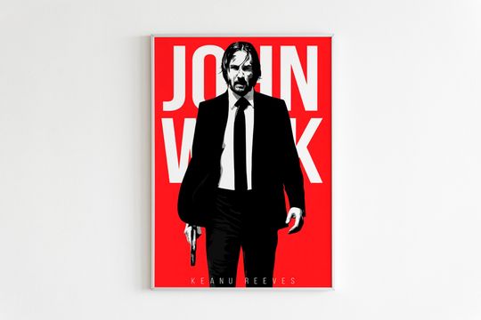 John Wick Poster - John Wick - Keanu Reeves - Movie Poster