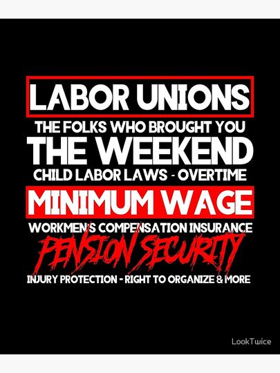 Cool Labor Unions Weekend Minimum Wage Pro Union T-Shirt Premium Matte Vertical Poster