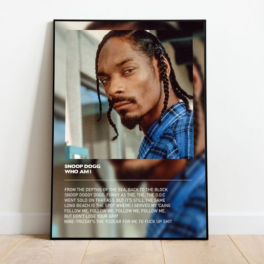 Rapper Snoop Dogg Who am I poster