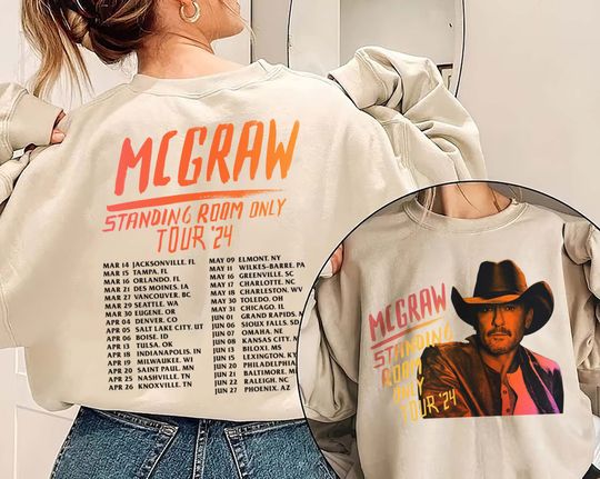 Tim McGraw 2024 Tour Standing Room Only Shirt