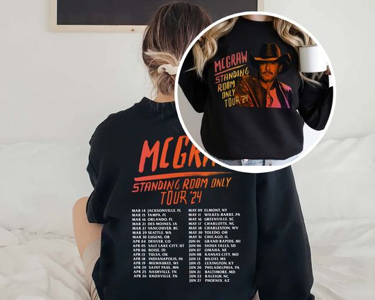 Tim McGraw 2024 Tour Standing Room Only Shirt