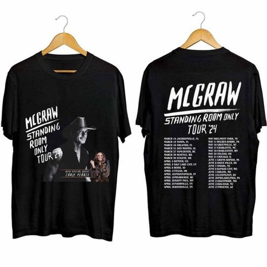 Tim McGraw 2024 Tour Standing Room Only Shirt