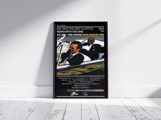 B.B. King and Eric Clapton Poster | Riding With The King Poster