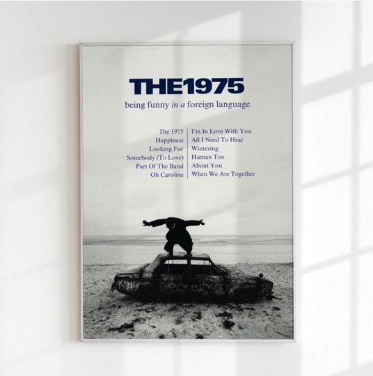 The 1975 Being Funny In A Foreign Language Poster