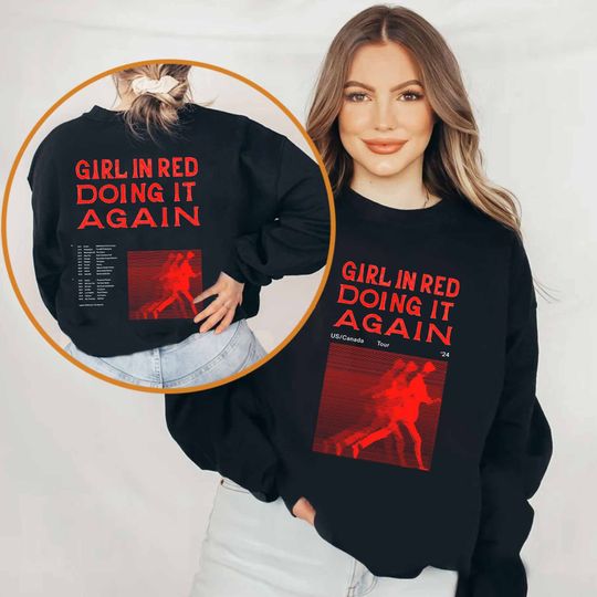 Girl In Red Doing It Again 2024 Tour Sweatshirt