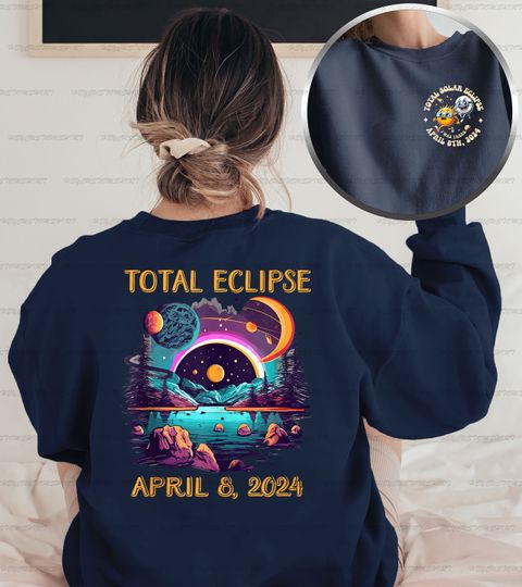April 8 2024 Total Eclipse 2 Sided Sweatshirt, Eclipse Event Shirt