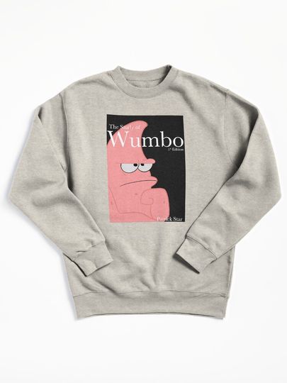 Wumbo Patrick Star Funny Sweatshirt