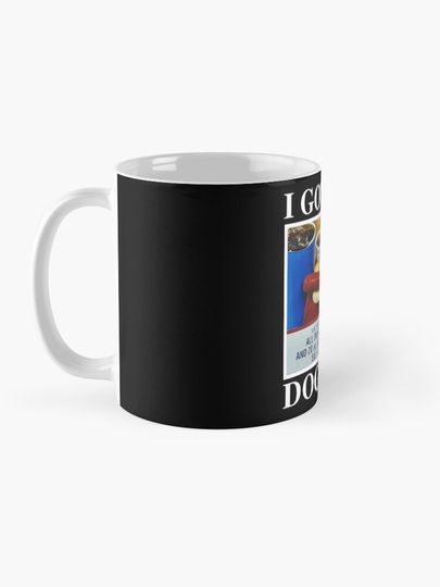 I Got That Dog In Me Coffee Mug