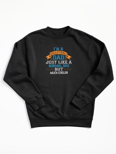 Cool Volleyball Dad Pullover Sweatshirt