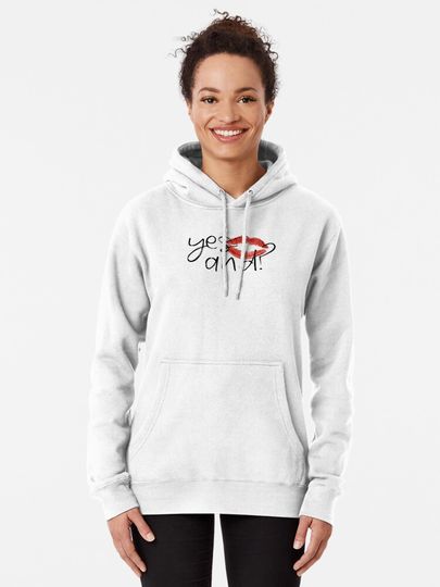 Ariana yes, and? Pullover Hoodie