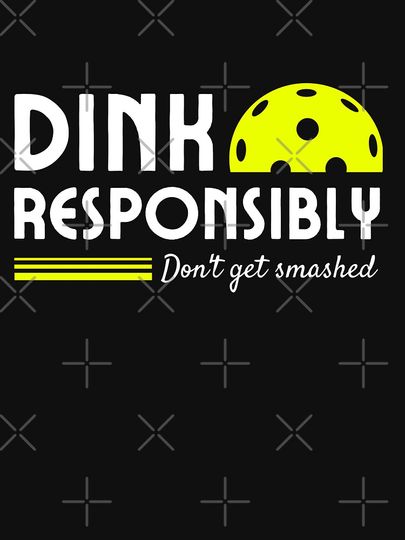 Funny Pickleball Dink Responsibly men women paddle Racerback Tank Top
