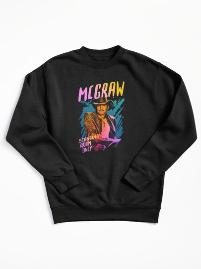 Tim McGraw Standing Room Only Pullover Sweatshirt