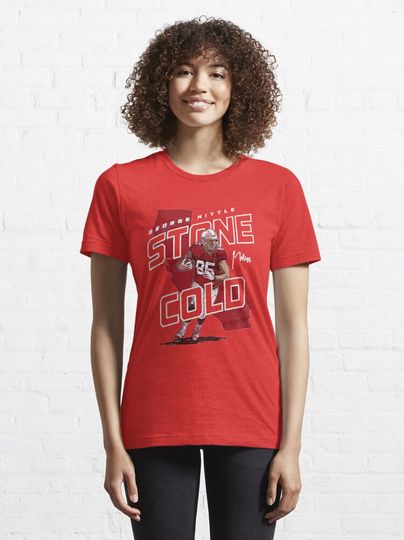 George Kittle stone cold Essential T-Shirt