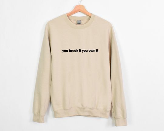 You Break It You Own It hoodie, Caitlin Clark Sweatshirt