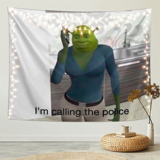 Funny Meme Tapestry I'm Calling The Police Tapestries