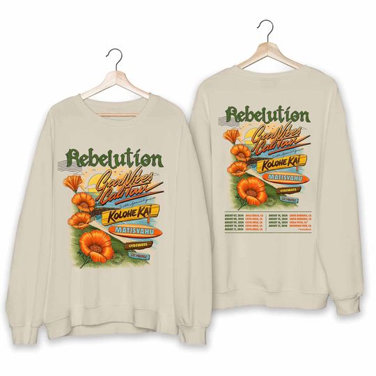 Rebelution Good V Cali 2024 Tour Shirt, Rebelution Band Fan Sweatshirt
