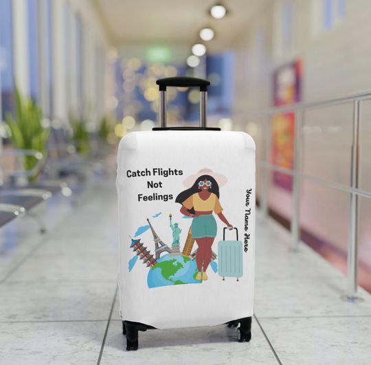 Catch Flights Not Feelings Personalized Luggage Cover