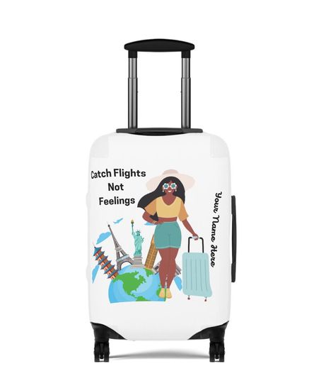 Catch Flights Not Feelings Personalized Luggage Cover