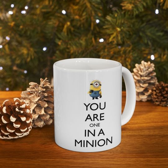 You're One In A Minion Ceramic Coffee Mug
