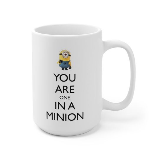 You're One In A Minion Ceramic Coffee Mug
