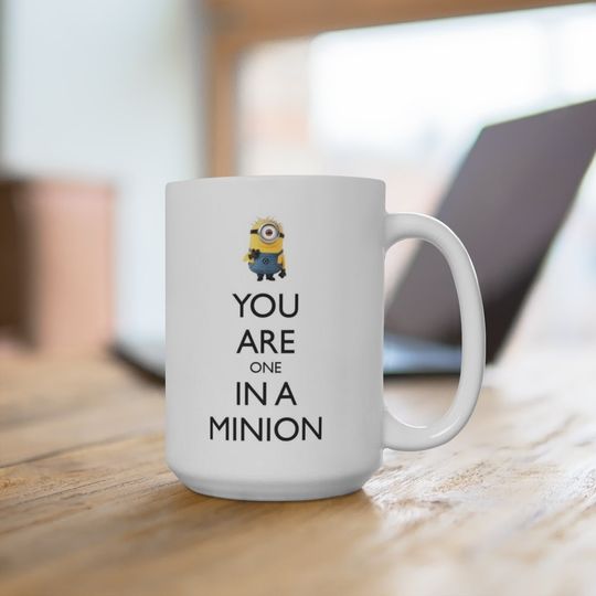 You're One In A Minion Ceramic Coffee Mug