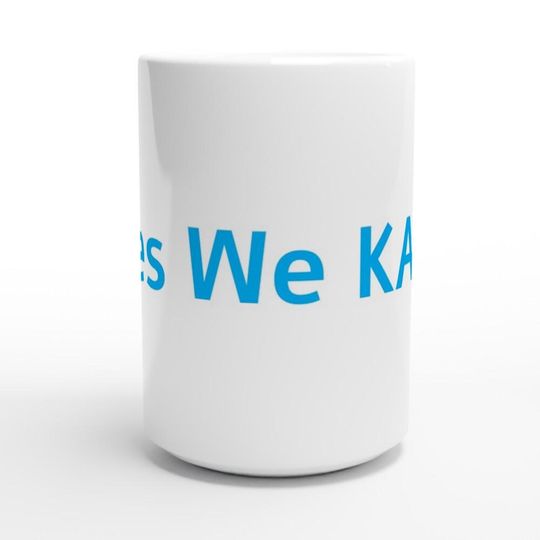 Yes We KAM! 15oz Mug