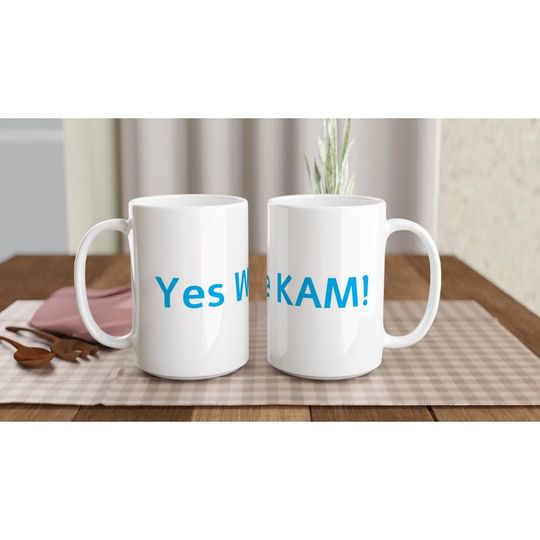 Yes We KAM! 15oz Mug