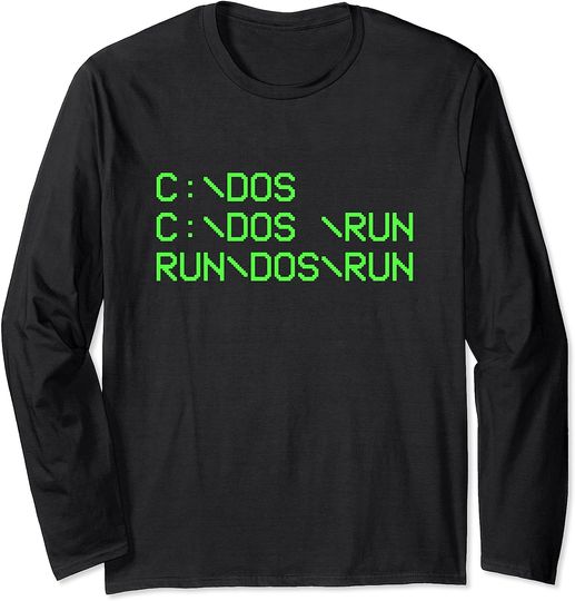 Computer Programmer Funny C Dos C Dos Run Run Dos Run Long Sleeve T-Shirt