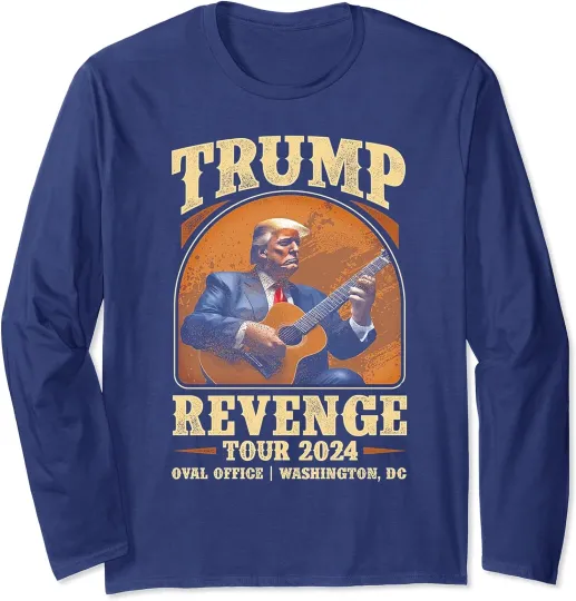 Funny Fun Trump Revenge Tour 2024 Humor Gifts Long Sleeve T-Shirt