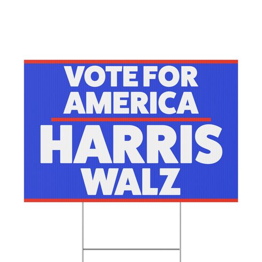 Vote for America HARRIS Walz Plastic Yard Sign! Harris Walz 2024!